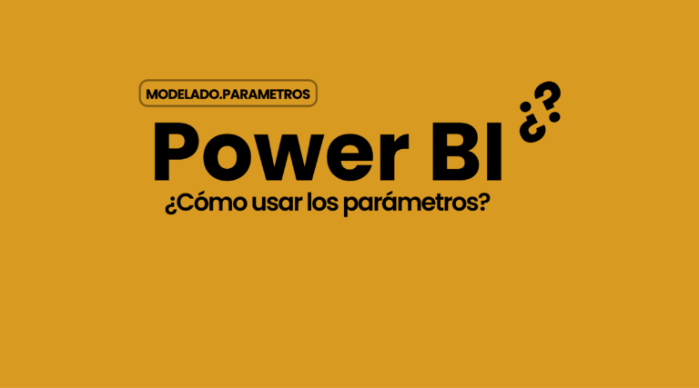 Portada artículo sobre parámetros en Power BI