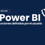 Portada artículo funciones definidas por el usuario en Power BI